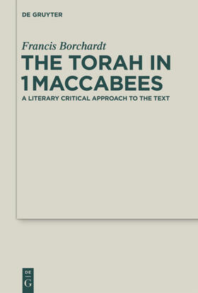 Borchardt |  The Torah in 1Maccabees | eBook | Sack Fachmedien
