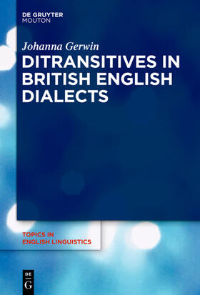 Gerwin |  Ditransitives in British English Dialects | eBook | Sack Fachmedien