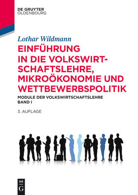 Wildmann |  Einführung in die Volkswirtschaftslehre, Mikroökonomie und Wettbewerbspolitik | Buch |  Sack Fachmedien