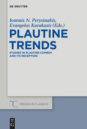 Karakasis / Perysinakis |  Plautine Trends | Buch |  Sack Fachmedien