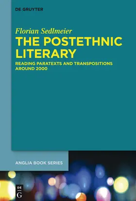 Sedlmeier |  The Postethnic Literary | Buch |  Sack Fachmedien