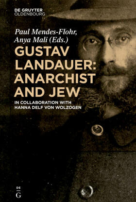 Mendes-Flohr / Mali |  Gustav Landauer: Anarchist and Jew | Buch |  Sack Fachmedien
