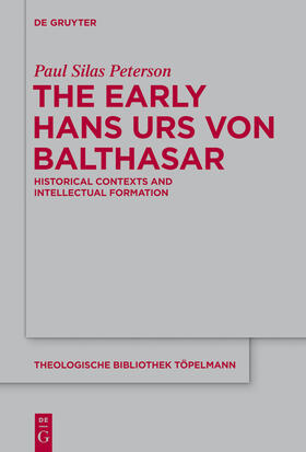 Peterson |  The Early Hans Urs von Balthasar | Buch |  Sack Fachmedien