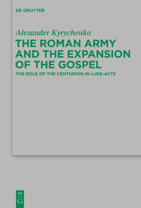 Kyrychenko |  The Roman Army and the Expansion of the Gospel | eBook | Sack Fachmedien