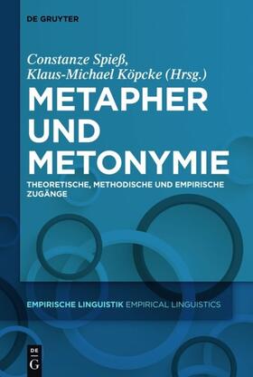 Köpcke / Spieß |  Metapher und Metonymie | Buch |  Sack Fachmedien