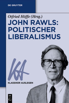 Höffe | John Rawls: Politischer Liberalismus | Buch | 978-3-11-037602-9 | sack.de
