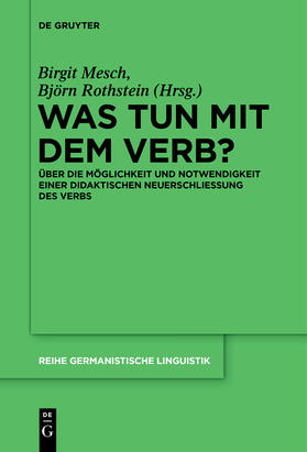 Rothstein / Mesch |  Was tun mit dem Verb? | Buch |  Sack Fachmedien