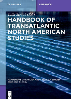 Straub | Handbook of Transatlantic North American Studies | Buch | 978-3-11-037637-1 | sack.de