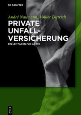 Naumann / Dittrich |  Private Unfallversicherung | Buch |  Sack Fachmedien