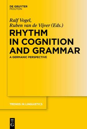 Vijver / Vogel |  Rhythm in Cognition and Grammar | Buch |  Sack Fachmedien