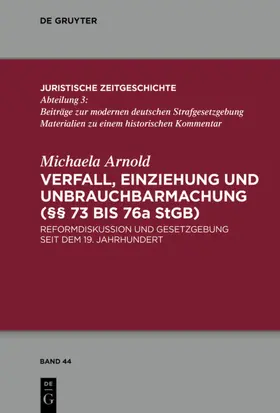 Arnold |  Verfall, Einziehung und Unbrauchbarmachung (§§ 73 bis 76a StGB) | eBook | Sack Fachmedien