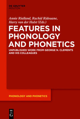 Rialland / Hulst / Ridouane |  Features in Phonology and Phonetics | Buch |  Sack Fachmedien