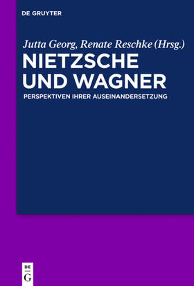 Reschke / Georg |  Nietzsche und Wagner | Buch |  Sack Fachmedien