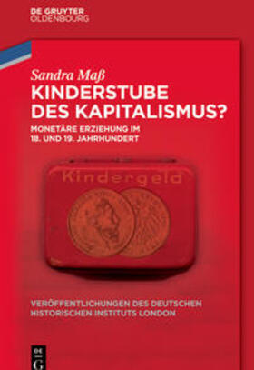 Maß |  Kinderstube des Kapitalismus | Buch |  Sack Fachmedien