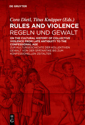 Dietl / Knäpper |  Rules and Violence / Regeln und Gewalt | eBook | Sack Fachmedien