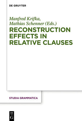 Krifka / Schenner |  Reconstruction Effects in Relative Clauses | eBook | Sack Fachmedien