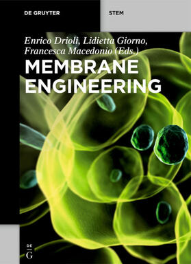 Drioli / Giorno / Macedonio |  Membrane Engineering | eBook | Sack Fachmedien