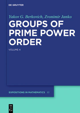 Berkovich / Janko |  Groups of Prime Power Order. Volume 4 | eBook | Sack Fachmedien