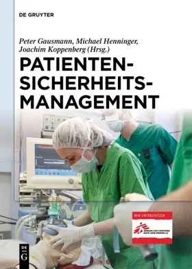 Gausmann / Henninger / Koppenberg |  Patientensicherheitsmanagement | eBook | Sack Fachmedien