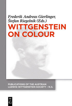 Gierlinger / Riegelnik |  Wittgenstein on Colour | eBook | Sack Fachmedien