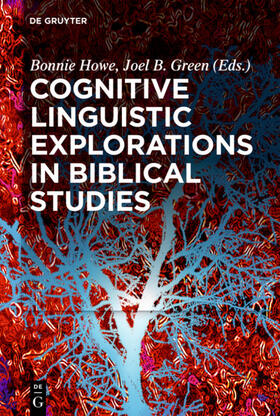 Howe / Green |  Cognitive Linguistic Explorations in Biblical Studies | eBook | Sack Fachmedien