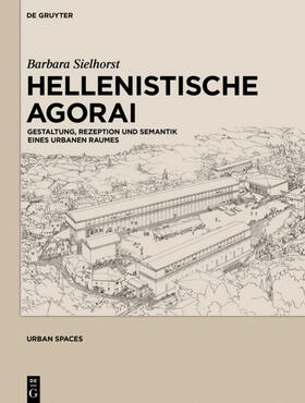 Sielhorst |  Hellenistische Agorai | eBook | Sack Fachmedien