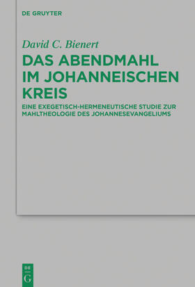 Bienert |  Das Abendmahl im johanneischen Kreis | eBook | Sack Fachmedien