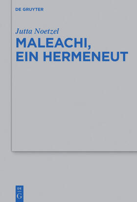 Noetzel |  Maleachi, ein Hermeneut | eBook | Sack Fachmedien