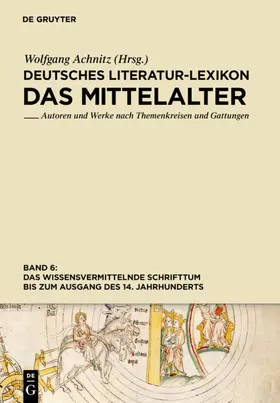 Achnitz |  Das wissensvermittelnde Schrifttum bis zum Ausgang des 14. Jahrhunderts | eBook | Sack Fachmedien