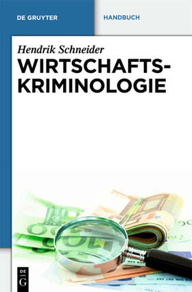 Schneider |  Wirtschaftskriminologie | eBook | Sack Fachmedien