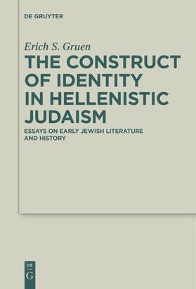 Gruen |  The Construct of Identity in Hellenistic Judaism | eBook |  Sack Fachmedien