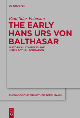 Peterson |  The Early Hans Urs von Balthasar | eBook | Sack Fachmedien