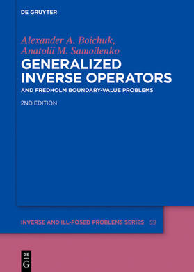 Boichuk / Samoilenko |  Generalized Inverse Operators | eBook | Sack Fachmedien