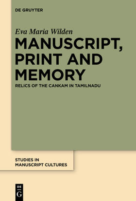 Wilden |  Manuscript, Print and Memory | eBook | Sack Fachmedien