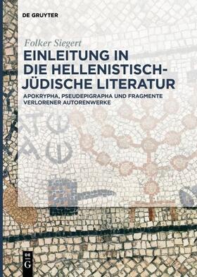 Siegert | Einleitung in die hellenistisch-jüdische Literatur | E-Book | sack.de