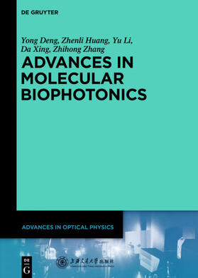 Deng / Huang / Li |  Advances in Molecular Biophotonics | eBook | Sack Fachmedien
