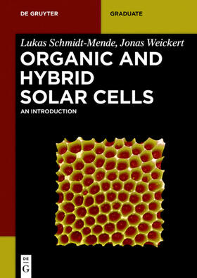 Schmidt-Mende / Weickert |  Organic and Hybrid Solar Cells | eBook | Sack Fachmedien