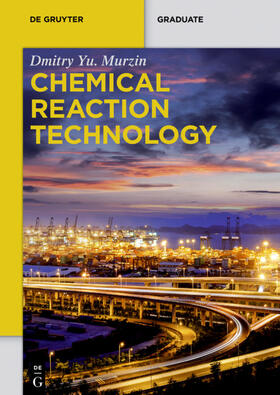 Murzin |  Chemical Reaction Technology | eBook | Sack Fachmedien