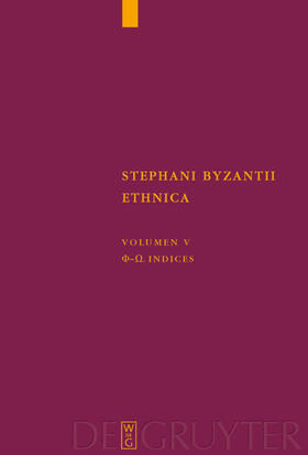 Billerbeck / Neumann-Hartmann |  Stephani Byzantii Ethnica. Recensuit Germanice vertit indicibus instruxit Margarethe Billerbeck | eBook | Sack Fachmedien