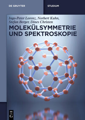 Lorenz / Kuhn / Berger | Molekülsymmetrie und Spektroskopie | E-Book | sack.de