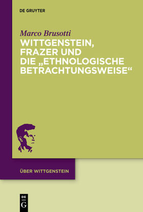 Brusotti |  Wittgenstein, Frazer und die „ethnologische Betrachtungsweise“ | eBook | Sack Fachmedien