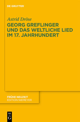 Dröse |  Georg Greflinger und das weltliche Lied im 17. Jahrhundert | eBook | Sack Fachmedien