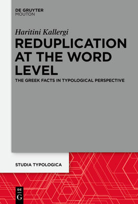 Kallergi |  Reduplication at the Word Level | eBook | Sack Fachmedien