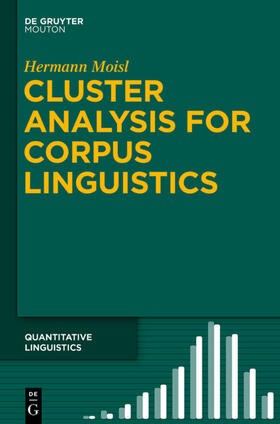 Moisl |  Cluster Analysis for Corpus Linguistics | eBook | Sack Fachmedien