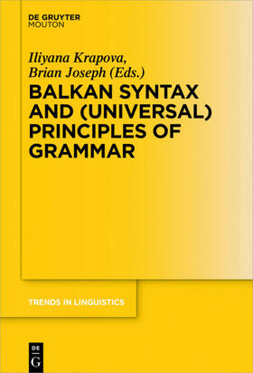Joseph / Krapova |  Balkan Syntax and (Universal) Principles of Grammar | eBook | Sack Fachmedien