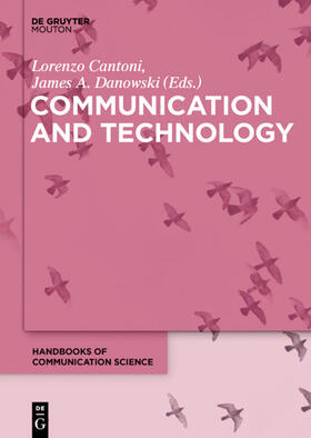 Cantoni / Danowski |  Communication and Technology | eBook | Sack Fachmedien