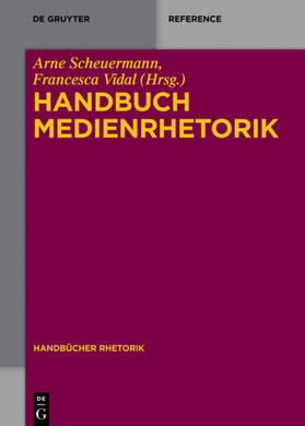 Scheuermann / Vidal |  Handbuch Medienrhetorik | eBook | Sack Fachmedien