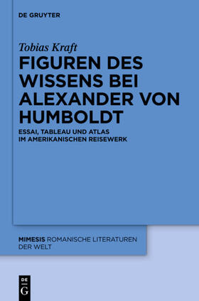 Kraft |  Figuren des Wissens bei Alexander von Humboldt | eBook | Sack Fachmedien
