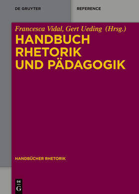 Vidal / Ueding |  Handbuch Rhetorik und Pädagogik | eBook | Sack Fachmedien