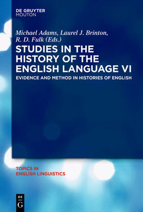 Adams / Brinton / Fulk |  Studies in the History of the English Language VI | eBook | Sack Fachmedien